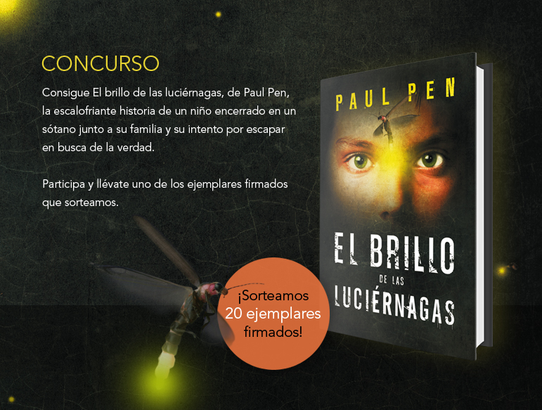 Sorteo 10 ejemplares "El brillo de las luciérnagas" de Paul Pen