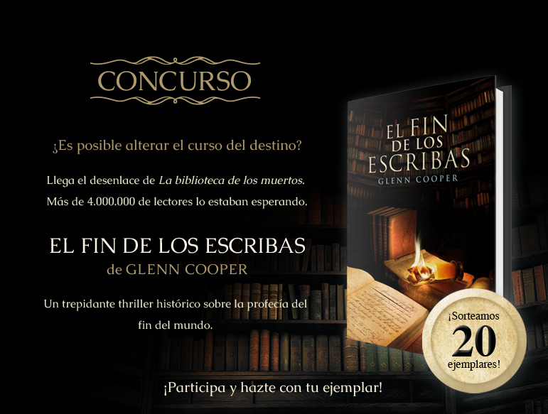 Sorteo 20 ejemplares "El fin de los escribas", Glenn Cooper