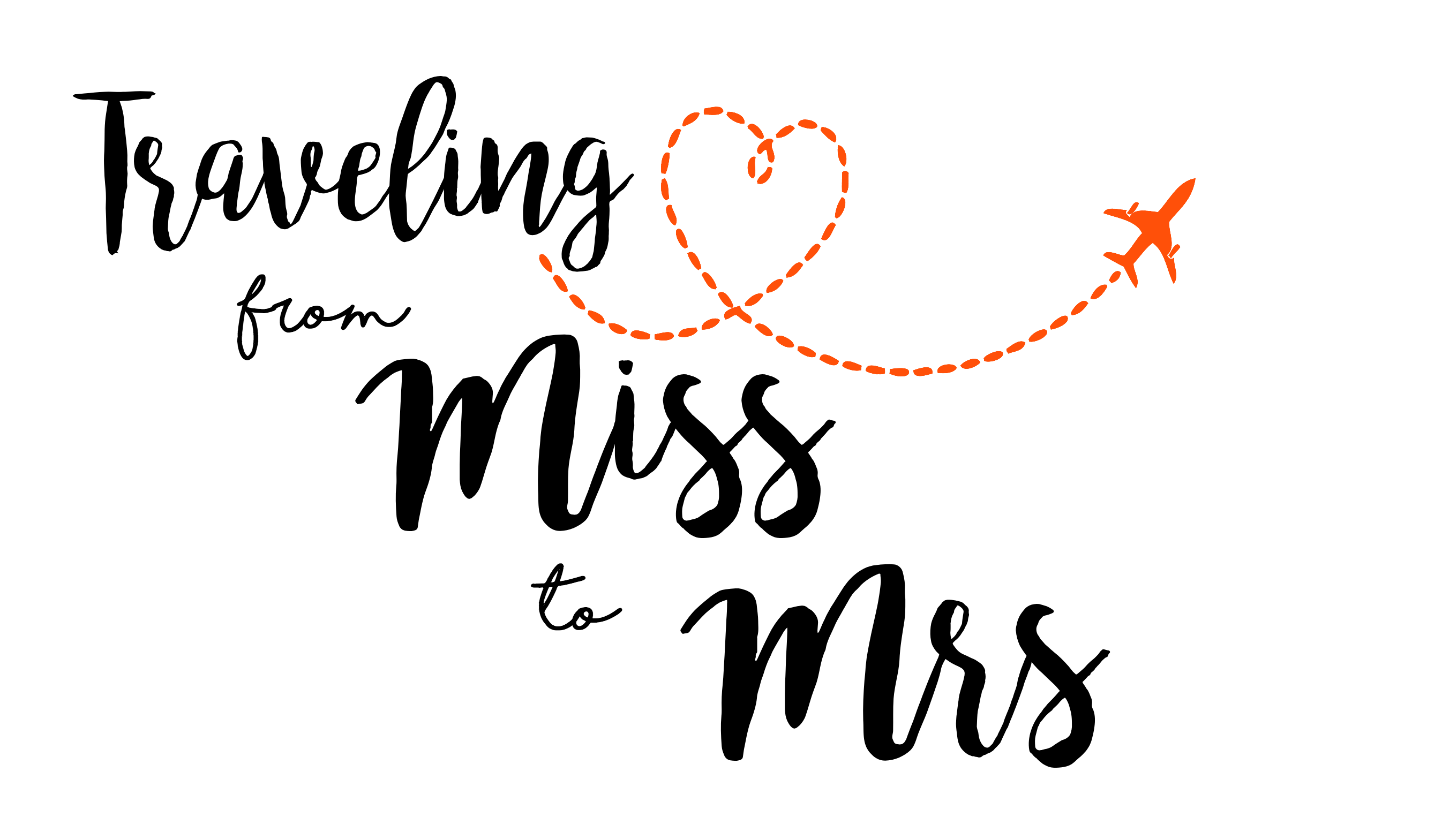 Logo Image Main Text Fill Out The Form Below To Get This Free Printable To Create The Traveling From Miss To Mrs Sign Entry Form Sign Me Up For Special Offers And Ideas What S Your Upcoming Wedding Date 1 2 3 4 5 6 7 8 9 10 11 12 13 14 15 16 17 18 19 20